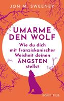   Umarme den Wolf