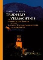  Trudperts Vermächtnis