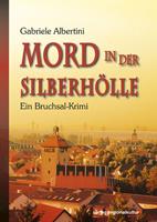   Mord in der Silberhölle