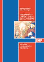   Friedlaender / Mynona und die Gestalttherapie