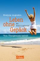   Leben ohne Gepäck