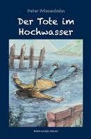   Der Tote im Hochwasser