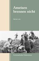   Ameisen brennen nicht