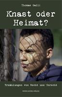   Knast oder Heimat