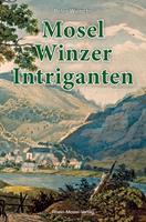   Mosel-Winzer-Intriganten