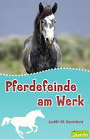   Pferdefeinde am Werk