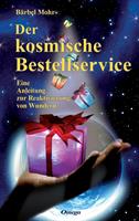   Der kosmische Bestellservice