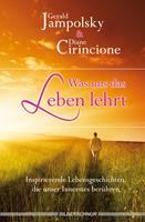   Was uns das Leben lehrt