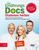   Die Ern&auml;hrungs-Docs &ndash; Diabetes heilen