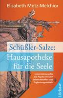 Schüßler-Salze - Hausapotheke für die Seele