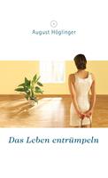   Das Leben entrümpeln