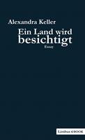   Ein Land wird besichtigt