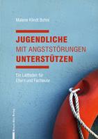   Jugendliche mit Angststörungen unterstützen