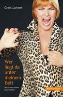   Wer liegt da unter meinem Bett
