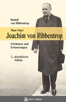  Mein Vater Joachim von Ribbentrop