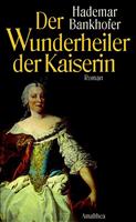   Der Wunderheiler der Kaiserin