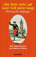   Die Welt steht auf kein'Fall mehr lang