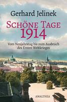   Schöne Tage 1914