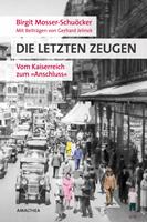   Die letzten Zeugen