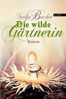   Die wilde Gärtnerin