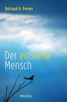   Der einsame Mensch