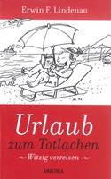   Urlaub zum Totlachen