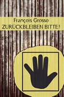   Zurückbleiben bitte!