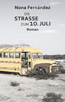   Die Straße zum 10. Juli