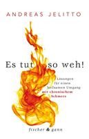   Es tut so weh!
