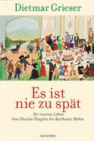   Es ist nie zu spät