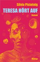   Teresa hört auf