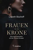   Frauen f&uuml;r die Krone