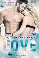   Running Into Love