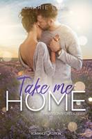   Take Me Home