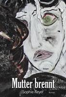   Mutter brennt