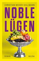   Noble Lügen