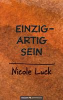   Einzigartig sein