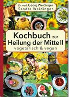   Kochbuch zur Heilung der Mitte II