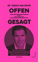  Offen gesagt