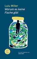   Warum es keine Fische gibt