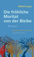   Die fr&ouml;hliche Moritat von der Bleibe
