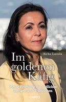   Im goldenen Käfig