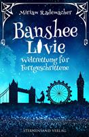   Banshee Livie (Band 2): Weltrettung für Fortgeschrittene