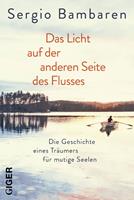 Das Licht auf der anderen Seite des Flusses
