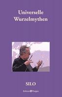   Universelle Wurzelmythen
