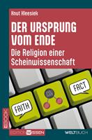   Der Ursprung vom Ende