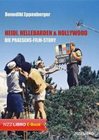   Heidi, Hellebarden & Hollywood