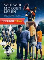   Wie wir morgen leben