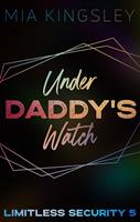   Under Daddy's Watch