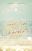 California Roomies – Sweet Like Chocolate